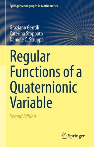 Regular Functions of a Quaternionic Variable (PDF/EPUB Version)