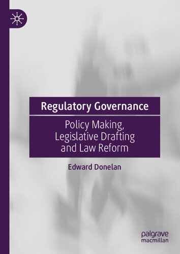Regulatory Governance: Policy Making, Legislative Drafting and Law Reform (PDF/EPUB Version)