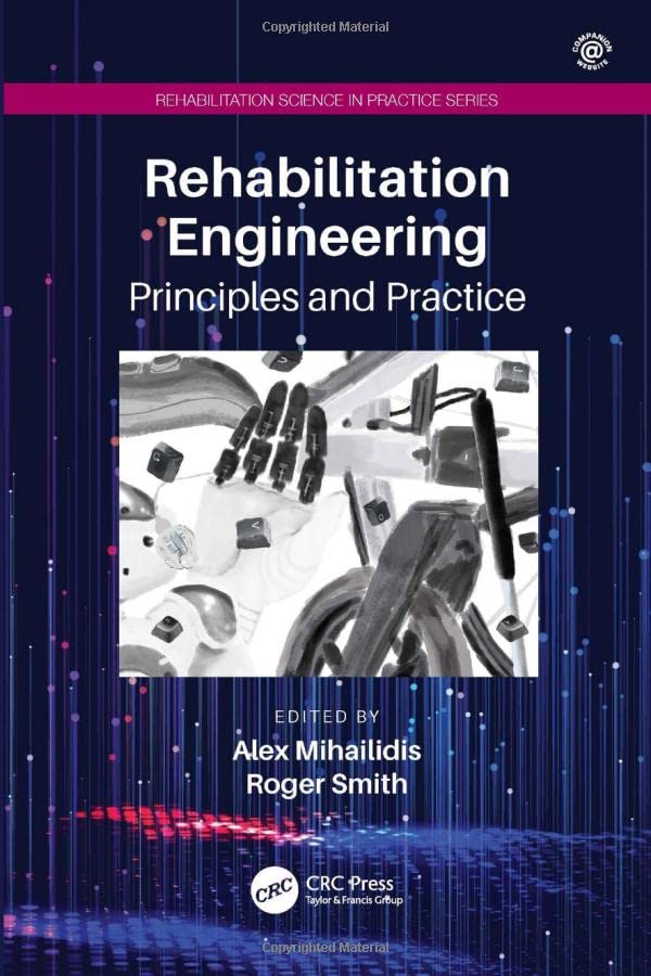 Rehabilitation Engineering: Principles and Practice (PDF/EPUB Version)