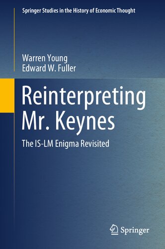 Reinterpreting Mr. Keynes: The IS-LM Enigma Revisited (PDF/EPUB Version)
