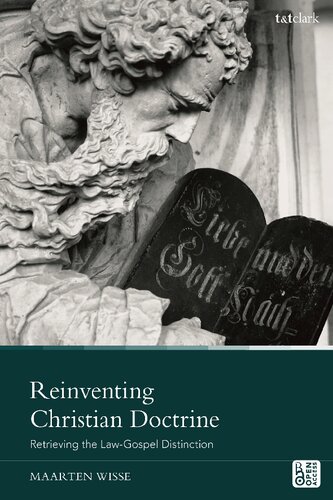 Reinventing Christian Doctrine: Retrieving the Law-Gospel Distinction (PDF/EPUB Version)