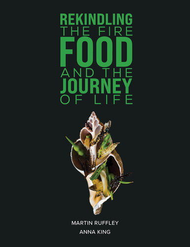 Rekindling the Fire: Food and The Journey of Life (PDF/EPUB Version)