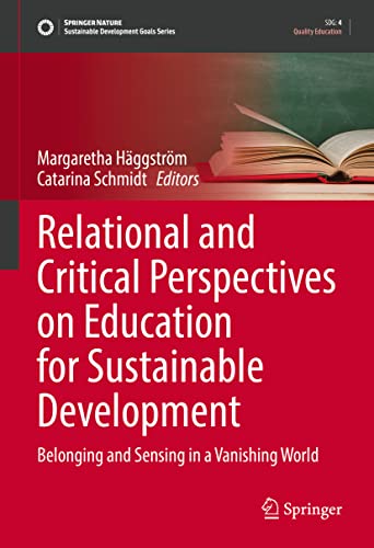 Relational and Critical Perspectives on Education for Sustainable Development: Belonging and Sensing in a Vanishing World (PDF/EPUB Version)