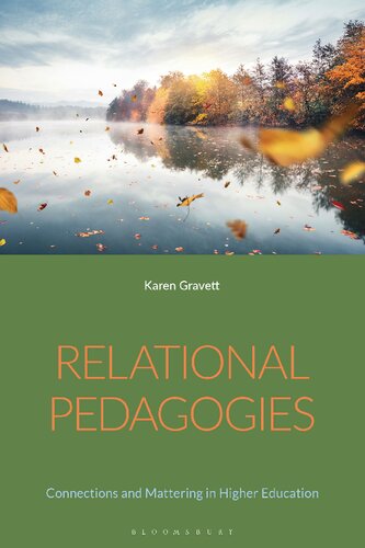 Relational Pedagogies: Connections and Mattering in Higher Education (PDF/EPUB Version)