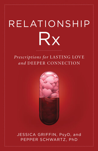 Relationship Rx: Prescriptions for Lasting Love and Deeper Connection (PDF/EPUB Version)
