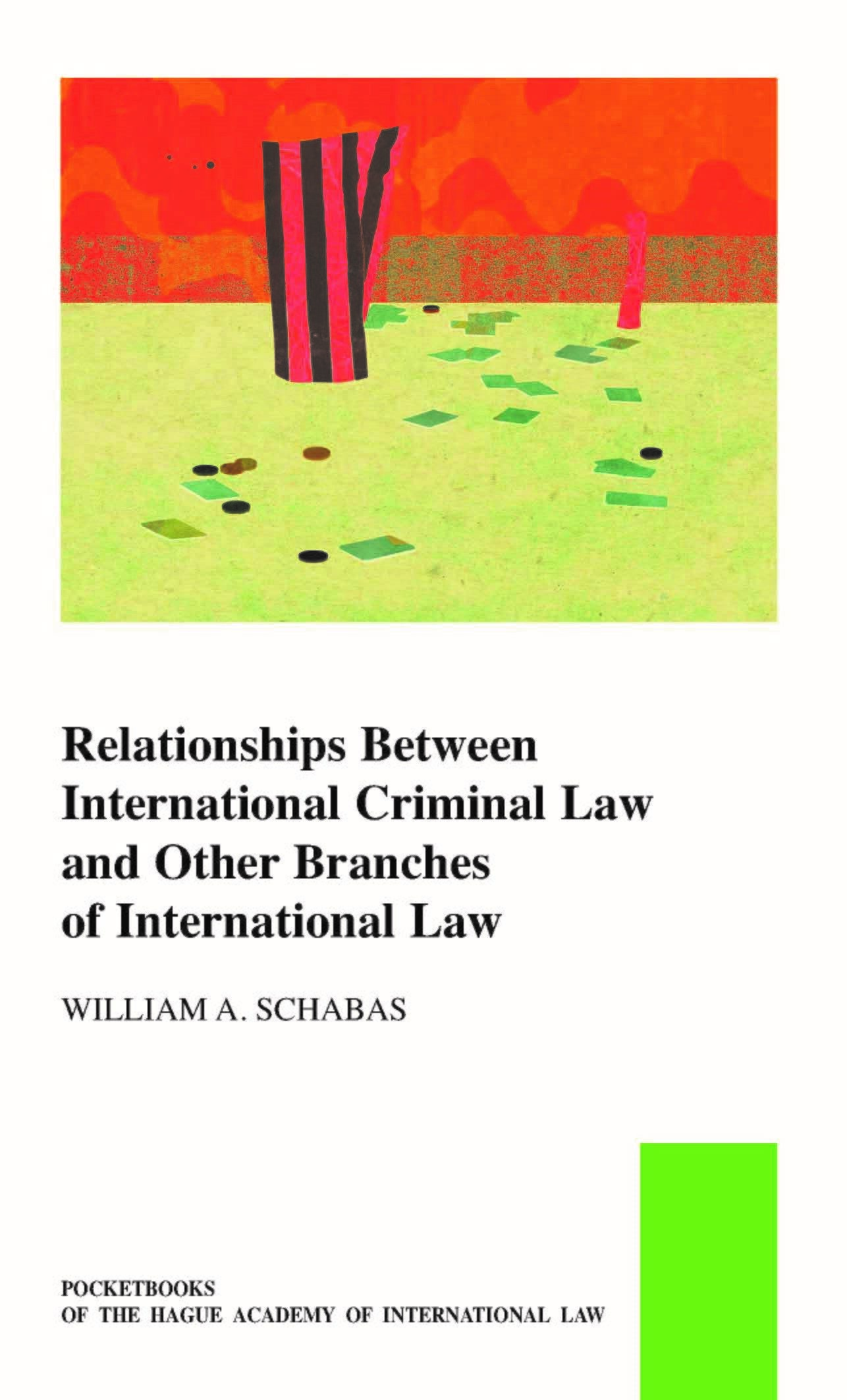 Relationships between International Criminal Law and Other Branches of International Law (PDF/EPUB Version)