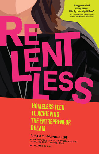 Relentless: Homeless Teen to Achieving the Entrepreneur Dream (PDF/EPUB Version)