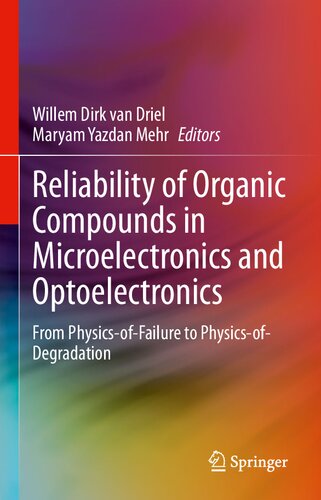 Reliability of Organic Compounds in Microelectronics and Optoelectronics: From Physics-of-Failure to Physics-of-Degradation (PDF/EPUB Version)