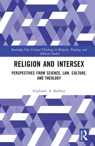 Religion and Intersex (Routledge New Critical Thinking in Religion, Theology and Biblical Studies) (PDF/EPUB Version)