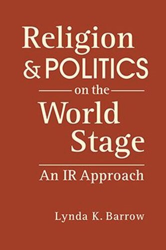 Religion and Politics on the World Stage: An IR Approach (PDF/EPUB Version)