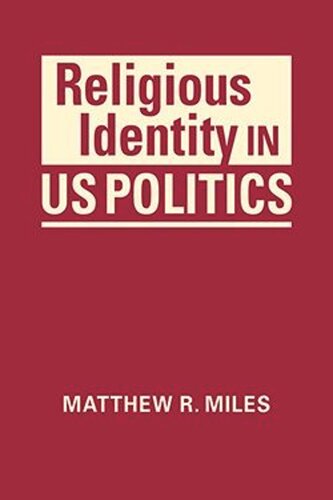 Religious Identity in U.S. Politics (PDF/EPUB Version)