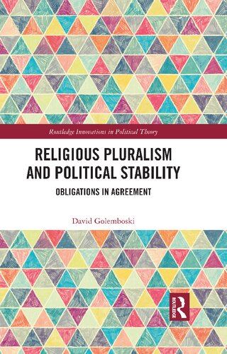Religious Pluralism and Political Stability: Obligations in Agreement (PDF/EPUB Version)