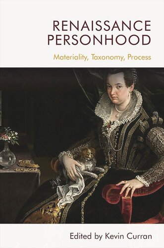 Renaissance Personhood: Materiality, Taxonomy, Process (PDF/EPUB Version)