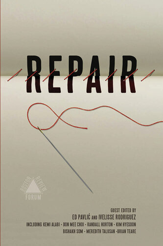 Repair (Boston Review) (Boston Review / Forum) (PDF/EPUB Version)