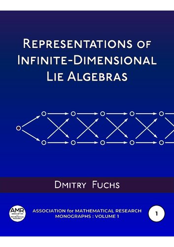 Representations of Infinite-Dimensional Lie Algebras (PDF/EPUB Version)