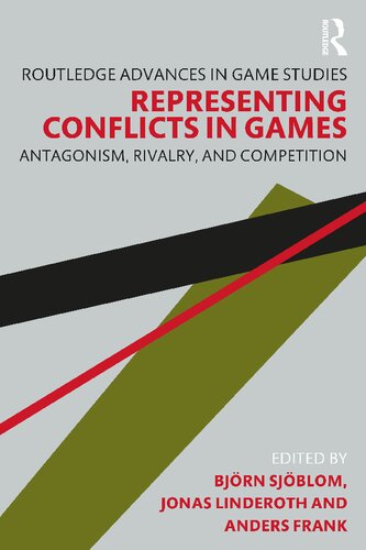 Representing Conflicts in Games: Antagonism, Rivalry, and Competition (PDF/EPUB Version)
