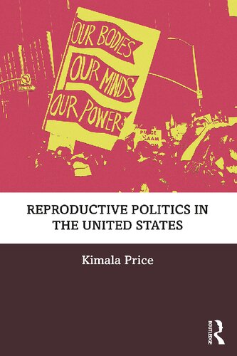 Reproductive Politics in the United States (PDF/EPUB Version)