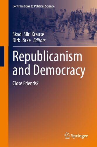 Republicanism and Democracy: Close Friends? (PDF/EPUB Version)