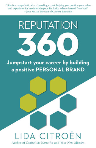 Reputation 360: Jumpstart your career by building a positive personal brand (PDF/EPUB Version)