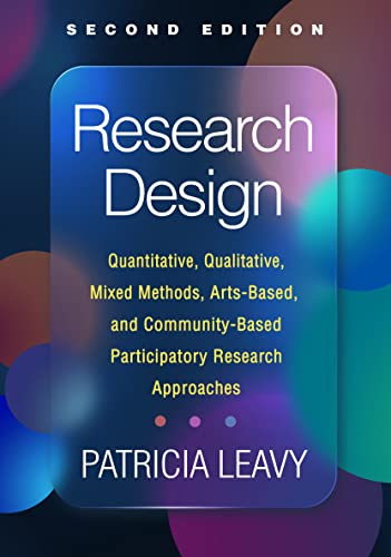 Research Design: Quantitative, Qualitative, Mixed Methods, Arts-Based, and Community-Based Participatory Research Approaches (PDF/EPUB Version)