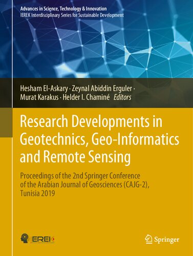 Research Developments in Geotechnics, Geo-Informatics and Remote Sensing: Proceedings of the 2nd Springer Conference of the Arabian Journal of ... in Science, Technology & Innovation) (PDF/EPUB Version)