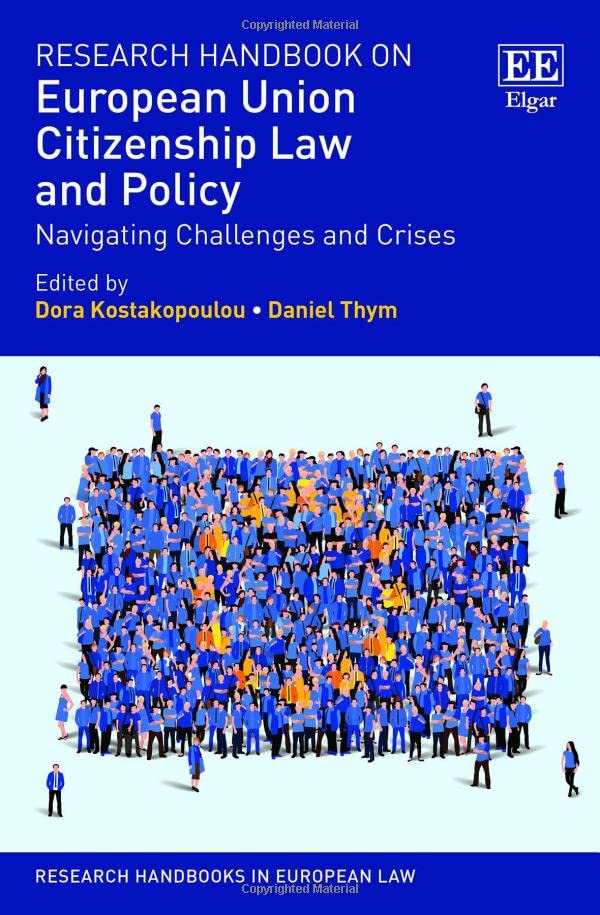 Research Handbook on European Union Citizenship Law and Policy: Navigating Challenges and Crises (PDF/EPUB Version)