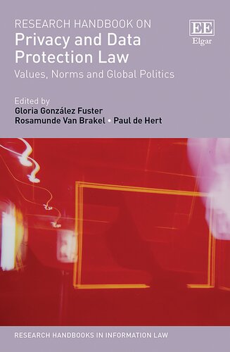 Research Handbook on Privacy and Data Protection Law: Values, Norms and Global Politics (PDF/EPUB Version)