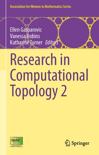 Research in Computational Topology 2 (Association for Women in Mathematics Series, 30) (PDF/EPUB Version)