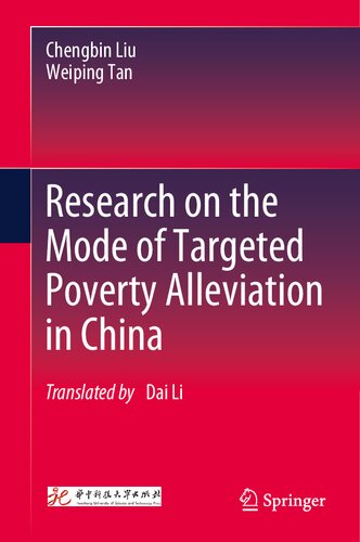 Research on the Mode of Targeted Poverty Alleviation in China (PDF/EPUB Version)