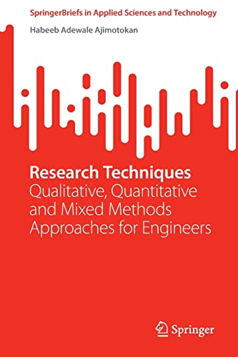 Research Techniques: Qualitative, Quantitative and Mixed Methods Approaches for Engineers (PDF/EPUB Version)
