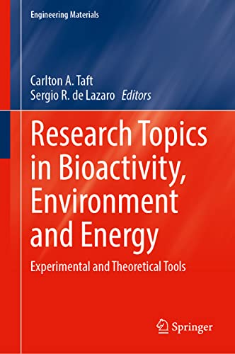 Research Topics in Bioactivity, Environment and Energy: Experimental and Theoretical Tools (PDF/EPUB Version)