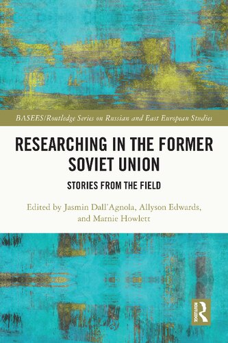 Researching in the Former Soviet Union: Stories from the Field (PDF/EPUB Version)