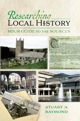 Researching Local History: Your Guide to the Sources (PDF/EPUB Version)