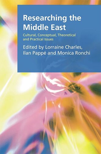 Researching the Middle East: Cultural, Conceptual, Theoretical and Practical Issues (PDF/EPUB Version)