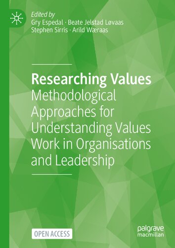 Researching Values: Methodological Approaches for Understanding Values Work in Organisations and Leadership (PDF/EPUB Version)