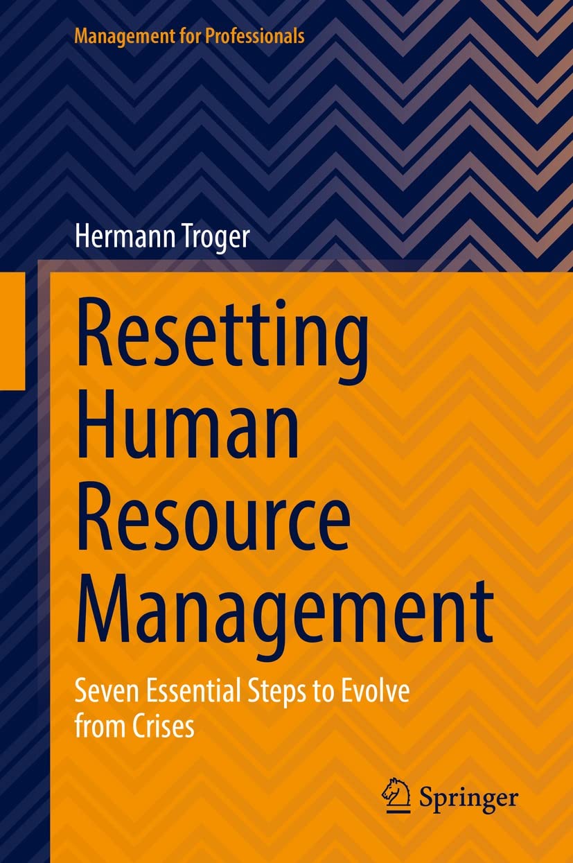 Resetting Human Resource Management: Seven Essential Steps to Evolve from Crises (PDF/EPUB Version)