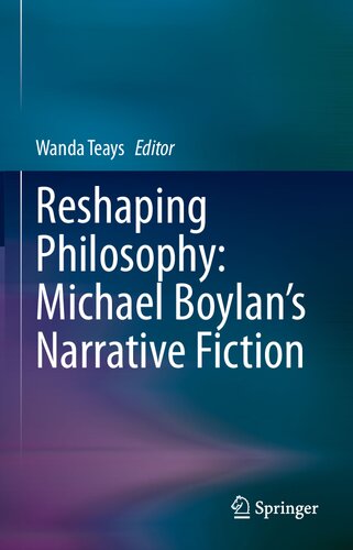 Reshaping Philosophy: Michael Boylan’s Narrative Fiction (PDF/EPUB Version)