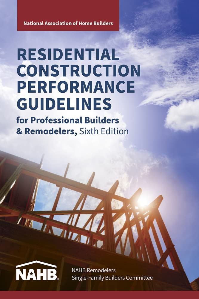 Residential Construction Performance Guidelines, Contractor Reference (PDF/EPUB Version)