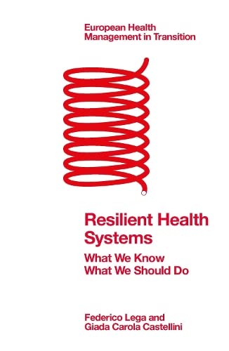 Resilient Health Systems: What We Know; What We Should Do (PDF/EPUB Version)
