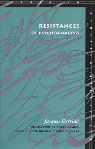 Resistances of Psychoanalysis (PDF/EPUB Version)