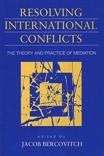 Resolving International Conflicts: The Theory and Practice of Mediation (PDF/EPUB Version)