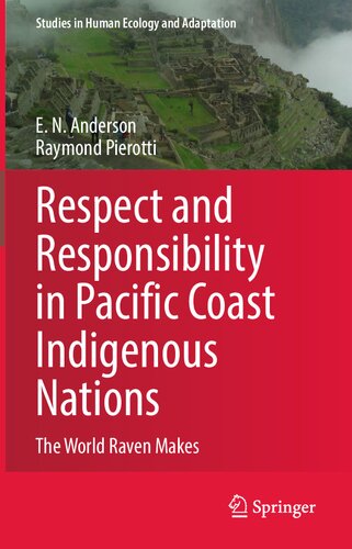 Respect and Responsibility in Pacific Coast Indigenous Nations - The World Raven Makes (PDF/EPUB Version)