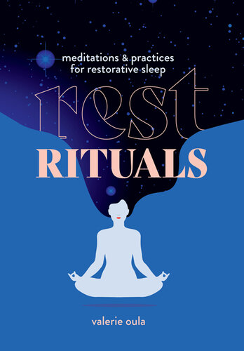 Rest Rituals: Meditations & Practices for Restorative Sleep (PDF/EPUB Version)
