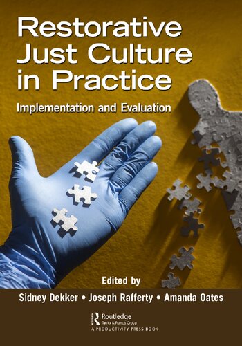 Restorative Just Culture in Practice: Implementation and Evaluation (PDF/EPUB Version)