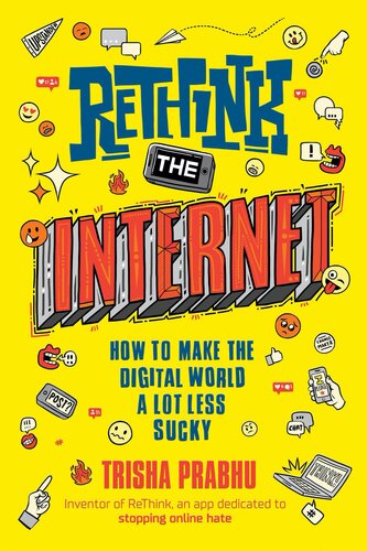 Rethink the Internet: How to Make the Digital World a Lot Less Sucky (PDF/EPUB Version)