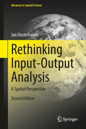 Rethinking Input-Output Analysis: A Spatial Perspective (Advances in Spatial Science) (PDF/EPUB Version)