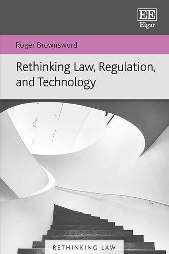Rethinking Law, Regulation, and Technology (PDF/EPUB Version)