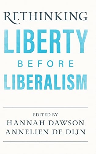 Rethinking Liberty before Liberalism (PDF/EPUB Version)