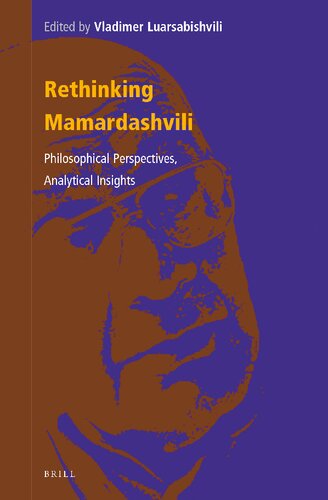 Rethinking Mamardashvili: Philosophical Perspectives, Analytical Insights (PDF/EPUB Version)