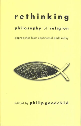 Rethinking Philosophy of Religion: Approaches from Continental Philosophy (PDF/EPUB Version)